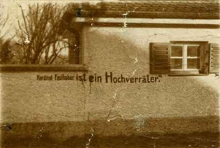 Graffiti: „Kardinal Faulhaber ist ein Hochverräter.“